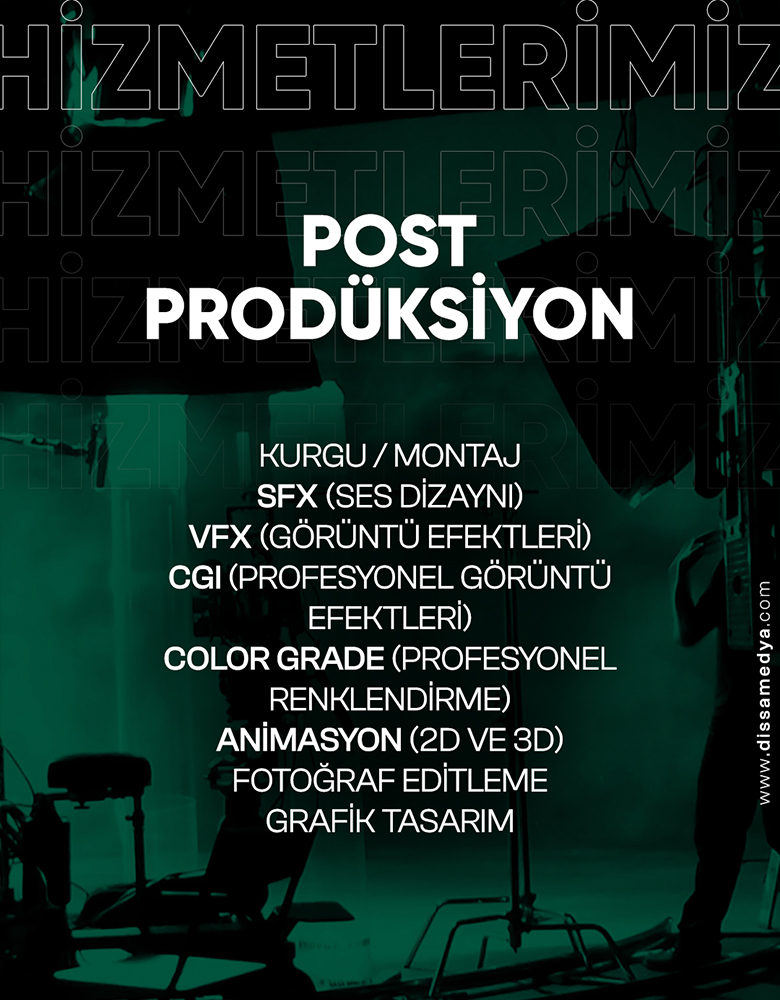 Post Prodüksiyon Hizmeti